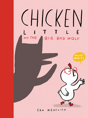 cover image of Chicken Little and the Big Bad Wolf (The Real Chicken Little)